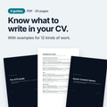 3 PDF guides, 20 pages, on what to write in your CV: The ATS Guide, the Achievement Bullets guide and the Sector Content Library, with examples for 12 kinds of work.
